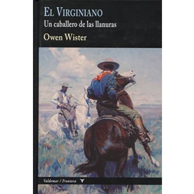 Imagen de El Virginiano: Un caballero de las llanuras: 17 (Frontera)