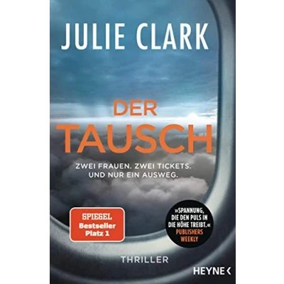 Imagen de Der Tausch: Zwei Frauen. Tickets. Und Nur Ein Ausweg