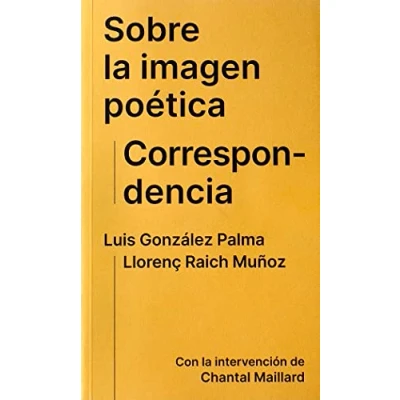 Imagen de Sobre la imagen poética. Correspondencia