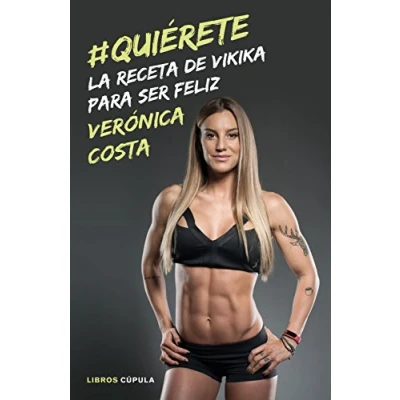 Imagen de #Quiérete: La receta de Vikika para ser feliz (Salud y bienestar)