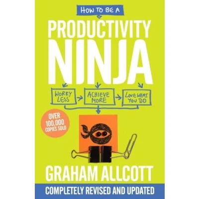 Imagen de How To Be A Productivity Ninja 2019 Updated Edition: Worry Less Achiev