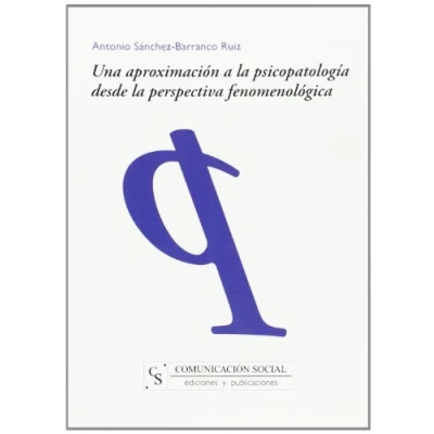 Imagen de Una Aproximacion A La Psicopatologia Desde Perspectiva Fenomen Olog