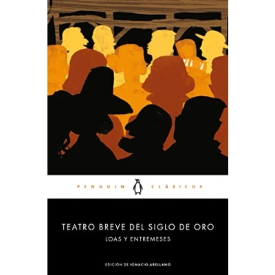 Imagen de Teatro breve del Siglo de Oro: Loas y entremeses (Penguin Clásicos)