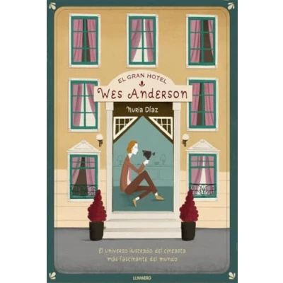 Imagen de El Gran Hotel Wes Anderson (Ilustración)
