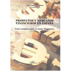 Imagen de Productos y mercados financieros en España. Guía completa para el asesor financiero (SIN COLECCION)