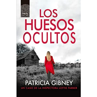 Imagen de Los huesos ocultos (PRINCIPAL NOIR)