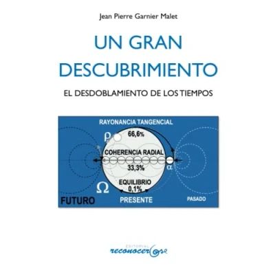 Imagen de Un Gran Descubrimiento: El Desdoblamiento de los Tiempos (SIN COLECCION)