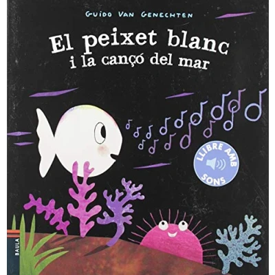 Imagen de El peixet blanc i la cançó del mar: 1 (Sons)