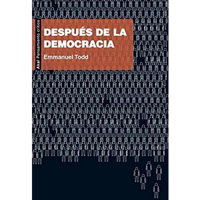 Imagen de DESPUES DE LA DEMOCRACIA (PENSAMIENTO CRITICO)