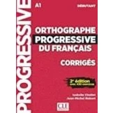 Imagen de Orthographe Progressive Du Francais Corriges 2º Edition Niveau Deb