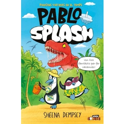 Imagen de Pablo I Splash 1. Pinguins Viatgers En El Temps
