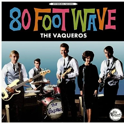 Imagen de 80 Foot Wave The Vaqueros