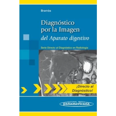 Imagen de diagnostico por la imagen del aparato digestivo (Directo al en radiologia / Direct Diagnosis in Radiology)