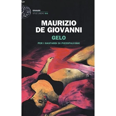 Imagen de Gelo Per I Bastardi Di Pizzofalcone