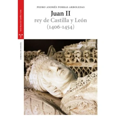 Imagen de Juan II (1406 1454) (Estudios Históricos La Olmeda)