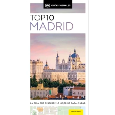 Imagen de Madrid (Guías Visuales TOP 10): La guía que descubre lo mejor de cada ciudad Top10)