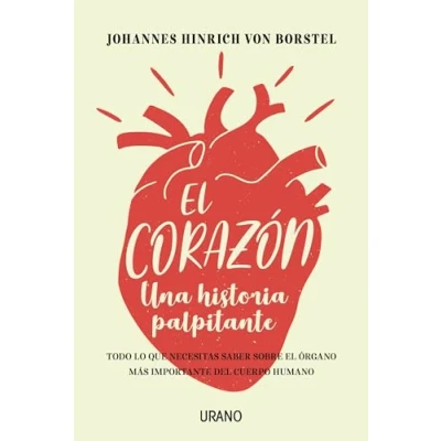 Imagen de El corazón: Una historia palpitante (Crecimiento personal)
