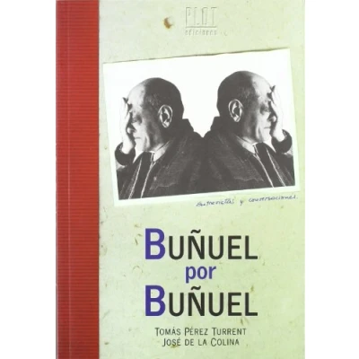 Imagen de Buñuel por Buñuel: Entrevistas y conversaciones con Luis (SIN COLECCION)