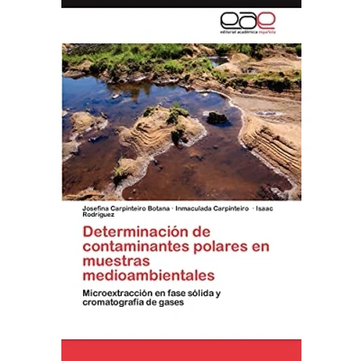 Imagen de Determinación de contaminantes polares en muestras medioambientales: Microextracción fase sólida y cromatografía gases