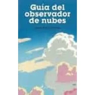 Imagen de The Cloudspotter S Guide: Science History And Culture Of Clouds
