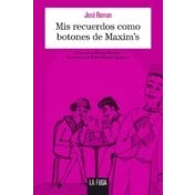 Imagen de Mis Recuerdos Como Botones De Maxim&#039;s (EN SERIO)