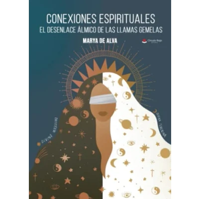 Imagen de Conexiones espirituales: El desenlace álmico de las llamas gemelas (SIN COLECCION)