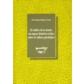 Imagen de El cultivo de La mente: Un Ensayo histórico crítico Sobre Cultura psicológica: Historico Critico Psicologica, El: 141 (Aprendizaje)