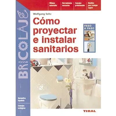Imagen de Como Proyectar E Instalar Sani (Bricolaje)