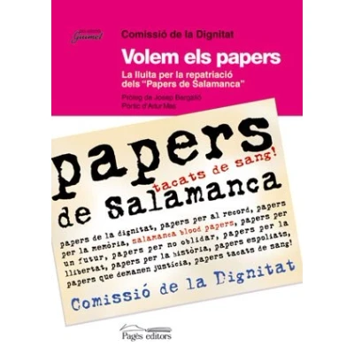 Imagen de Volem Els Papers: La Lluita Per Repatriacio: Papers De Salaman Ca