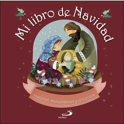 Imagen de MI LIBRO DE NAVIDAD: Historias, manualidades Y recuerdos (ADVIENTO NAVIDAD)