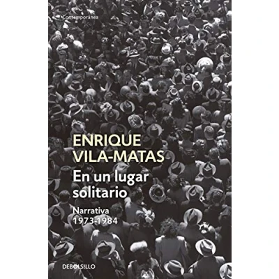 Imagen de En un lugar solitario: Narrativa 1973 1984 (Contemporánea)