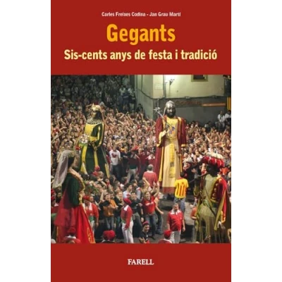Imagen de Gegants. Sis cents anys de festa i tradici : 18 (Cultura Popular)