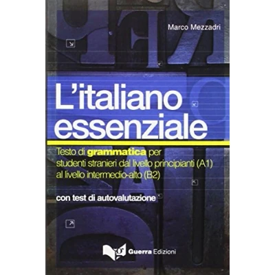Imagen de L Italiano Essenziale. Testo Di Grammatica Per Studenti Stranieri Dal