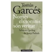 Imagen de Nomes Els Somnis Són Veritat