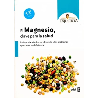Imagen de El Magnesio, Clave Para La Salud: importancia de este elemento y los problemas que causa su deficiencia (Plus Vitae)