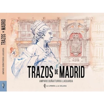 Imagen de TRAZOS DE MADRID: 1 (COLECCION ILUSTRADA)
