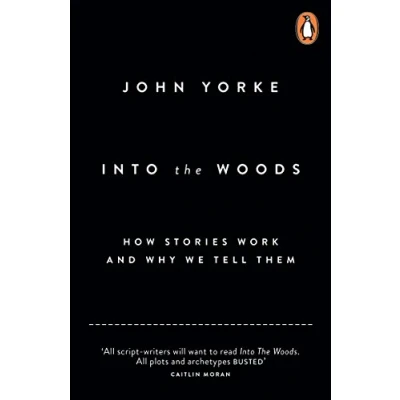 Imagen de Into The Woods : How Stories Work And Why We Tell Them