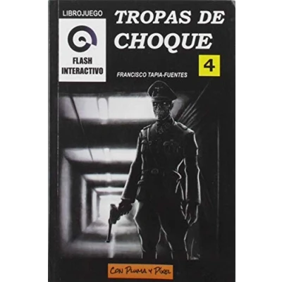 Imagen de Tropas de choque: 4 (Flash Interactivo)