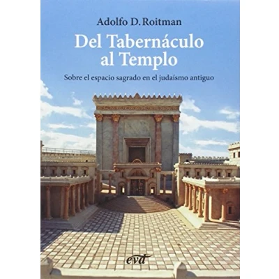Imagen de DEL TABERNACULO AL TEMPLO (El mundo de la Biblia)