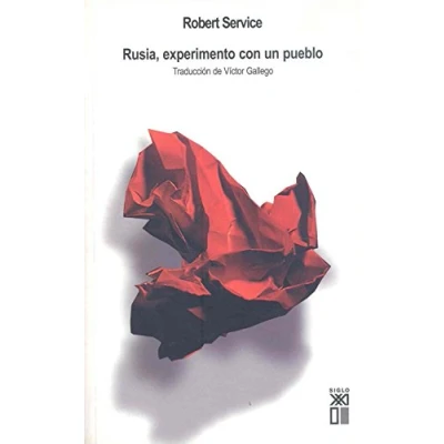 Imagen de Rusia, experimento con un pueblo: De 1991 a la actualidad (SOCIOLOGIA Y POLITICA)