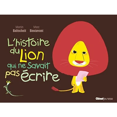 Imagen de L Histoire Du Lion Qui Ne Savait Pas Écrire