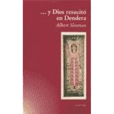Imagen de Y Dios resucitó en Dendera (NARRATIVA)