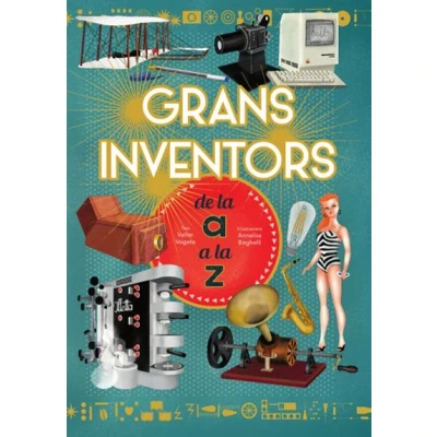 Imagen de GRANS INVENTORS DE L&#039;A A LA Z (VVKIDS) (VVKIDS LIBROS PARA SABER MÁS) 9788468263229