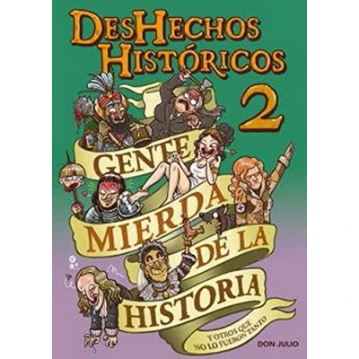 Imagen de DESHECHOS HISTÓRICOS 2: Gente mierda de la historia (LINEA INFINITE)