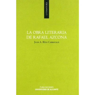 Imagen de La obra literaria de Rafael Azcona (Monografías)