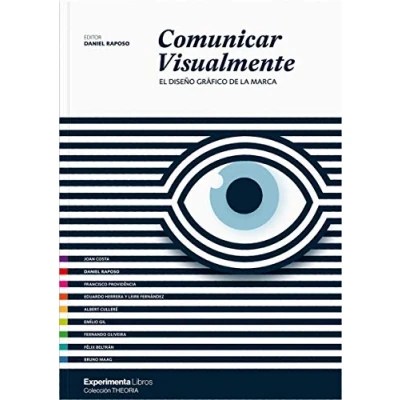 Imagen de Comunicar Visualmente: El diseño gráfico de la marca (SIN COLECCION)