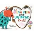 Imagen de La meva vida amb un drac encès (SIN COLECCION)