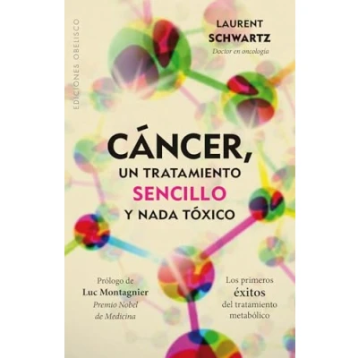 Imagen de Cáncer, Un Tratamiento Sencillo Y Nada Tóxico (SALUD VIDA NATURAL)