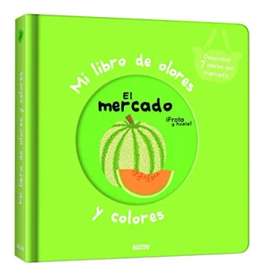 Imagen de Mi libro de olores y colores. El mercado