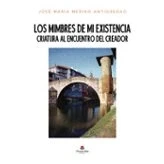 Imagen de Los mimbres de mi existencia: Criatura al encuentro del creador